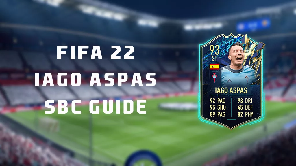 FIFA 22 Iago Aspas TOTS SBC - Cheapest Solutions