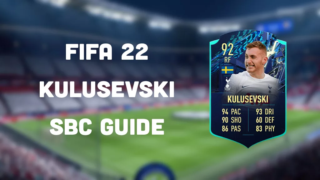 FIFA 22 Dejan Kulusevski TOTS Moments SBC: Cheapest Solutions