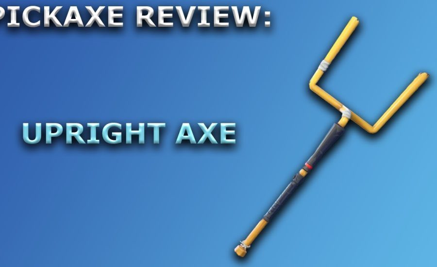 Fortnite Pickaxes - Upright Axe