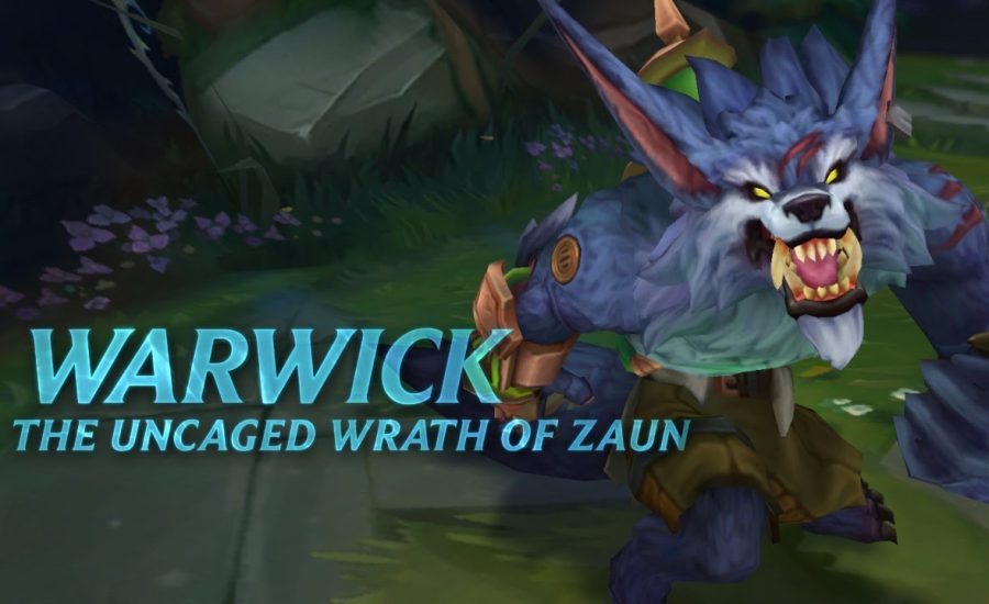 League of Legends Champion – Tanks Warwick