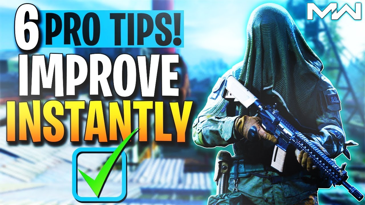 6 BEST TIPS TO IMPROVE AT MODERN WARFARE RIGHT NOW! (How to Get Better at Modern Warfare)
