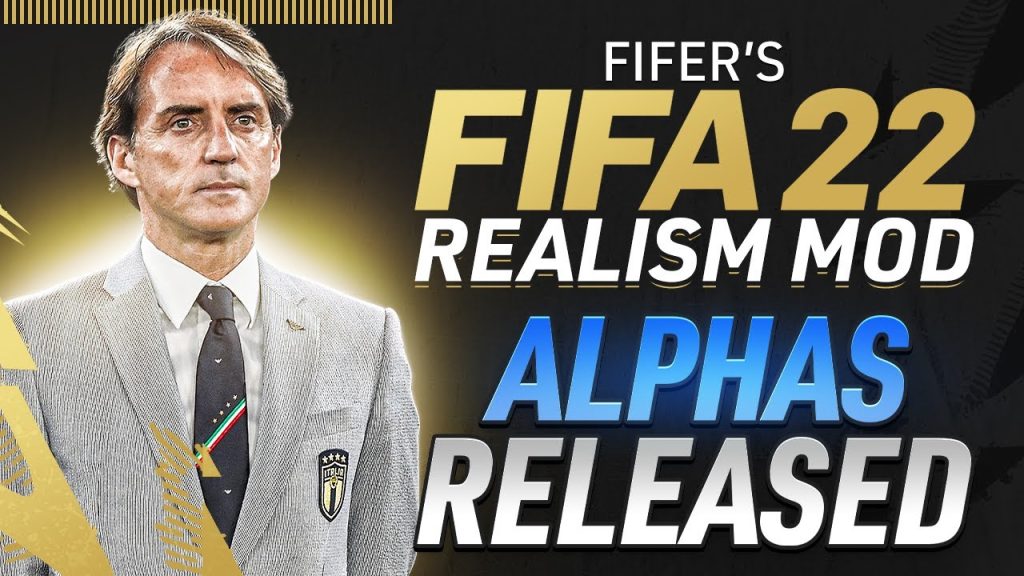 ALPHAS OF FIFER'S FIFA 22 REALISM MOD ARE OUT!