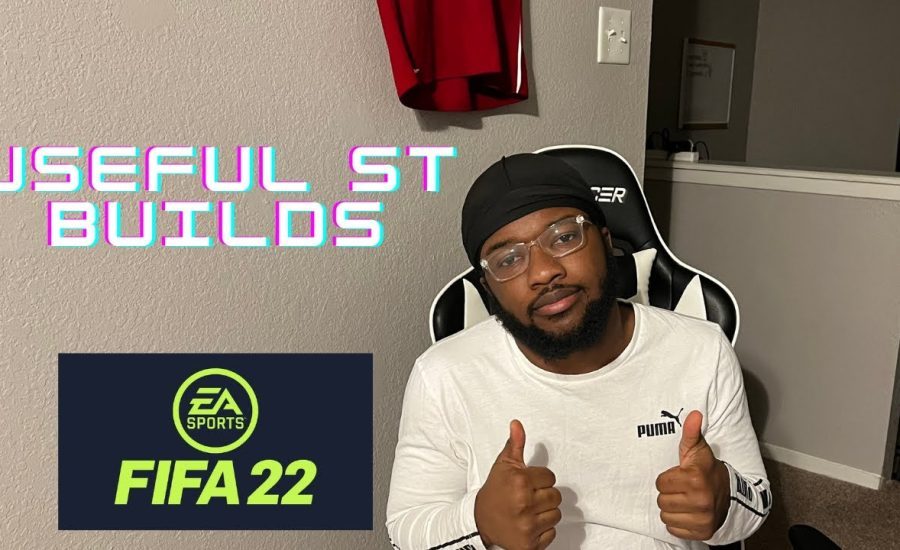 Best ST Builds for FIFA 22