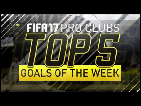 FIFA 17 | Top 5 Pro Clubs Goals of the Week | #33