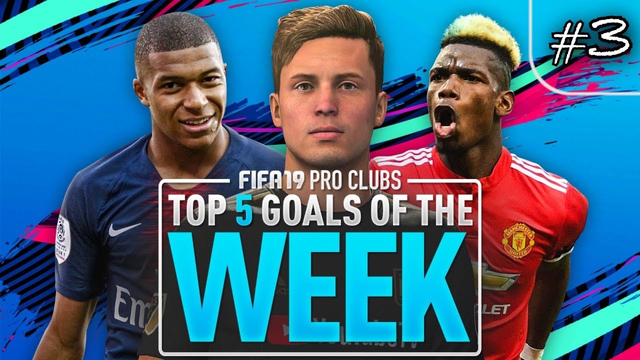 FIFA 19 Pro Clubs | Top 5 Goals of the Week (#3)