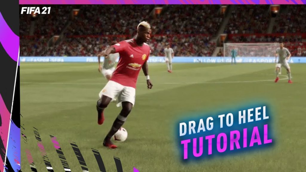 FIFA 21: Drag To Heel Tutorial - In depth step by step