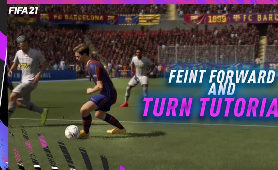 FIFA 21: Feint Forward And Turn Tutorial - The Most Simple & Effective Skill on FIFA 21!