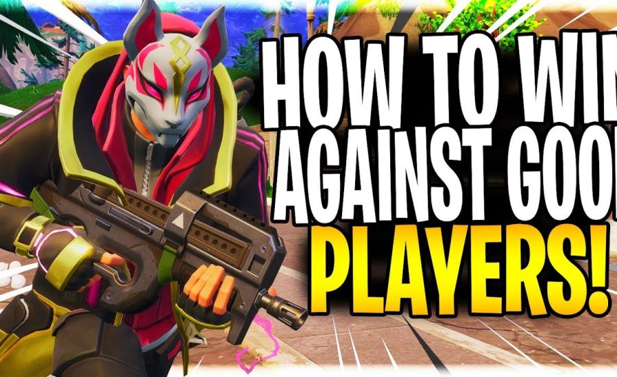 FORTNITE TIPS & TRICKS TO WIN MORE! "How To Play Against Good Players and Win!"