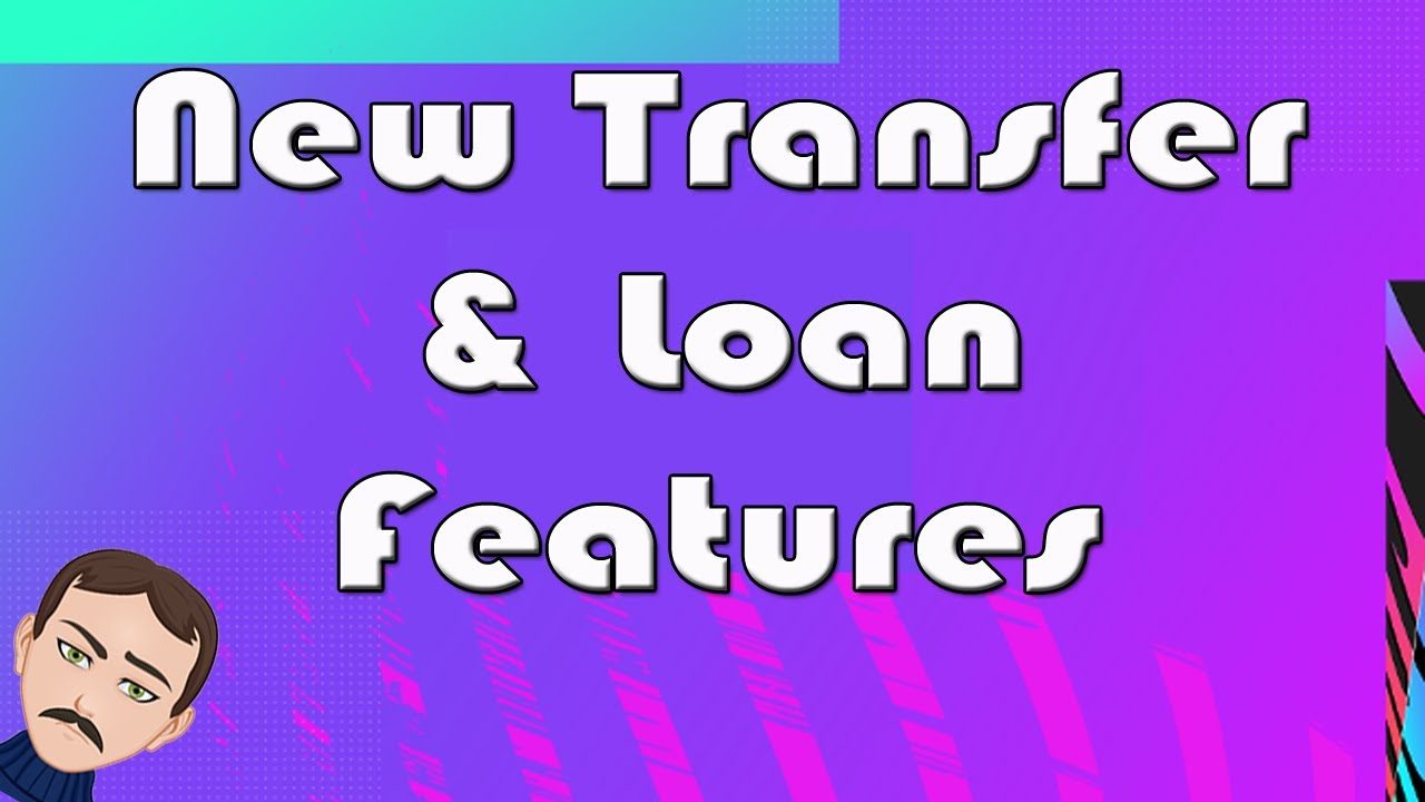 LOAN & TRANSFER UPDATES - FIFA 21 Career Mode Loan to Buy Player Swap and other Features