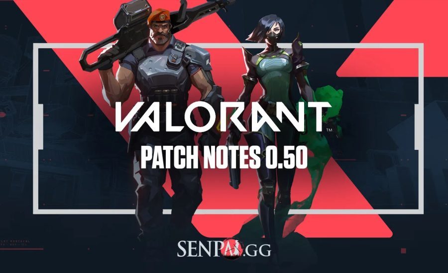 Patch Notes - Valorant 0.50 Patch Notes