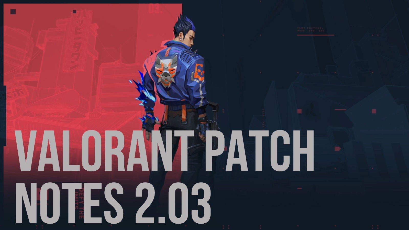 Patch Notes - Valorant Patch 2.03: Ranked Changes and AFK Penalties