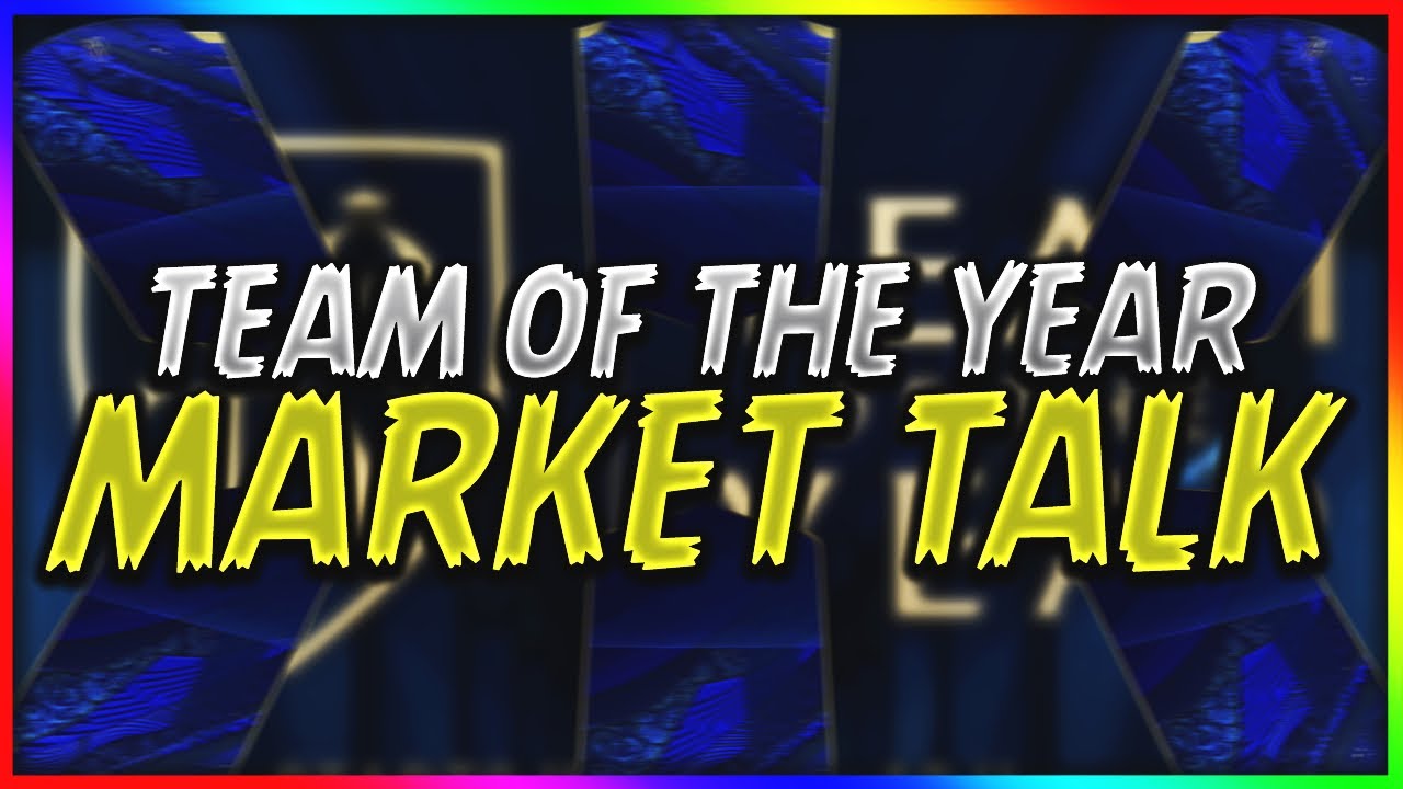 TOTY CONFIRMED! TOTY MARKET TALK! FIFA 20 Ultimate Team