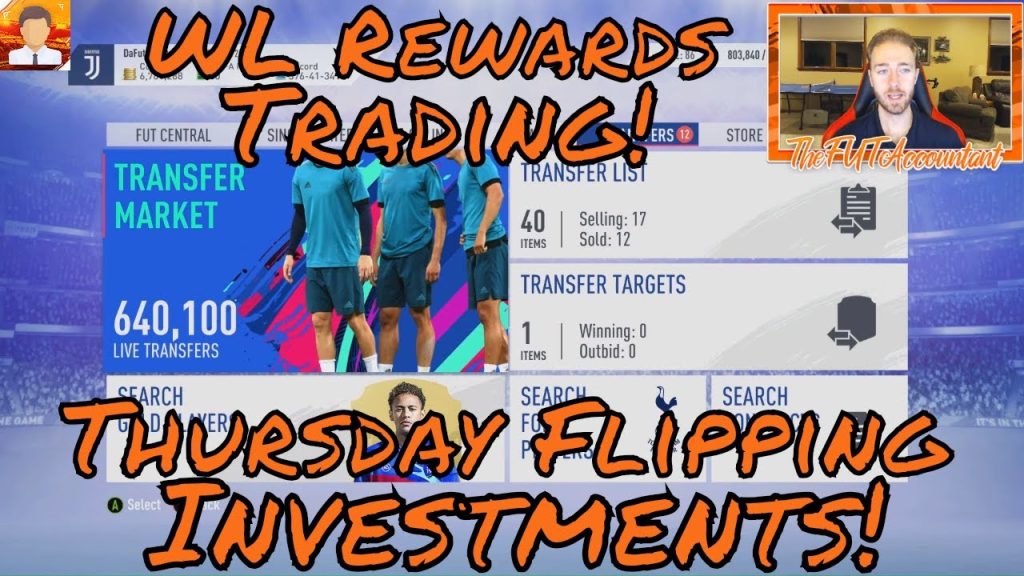 Thursday Flipping Investments! WL Rewards Investing! FIFA 19 Ultimate Team