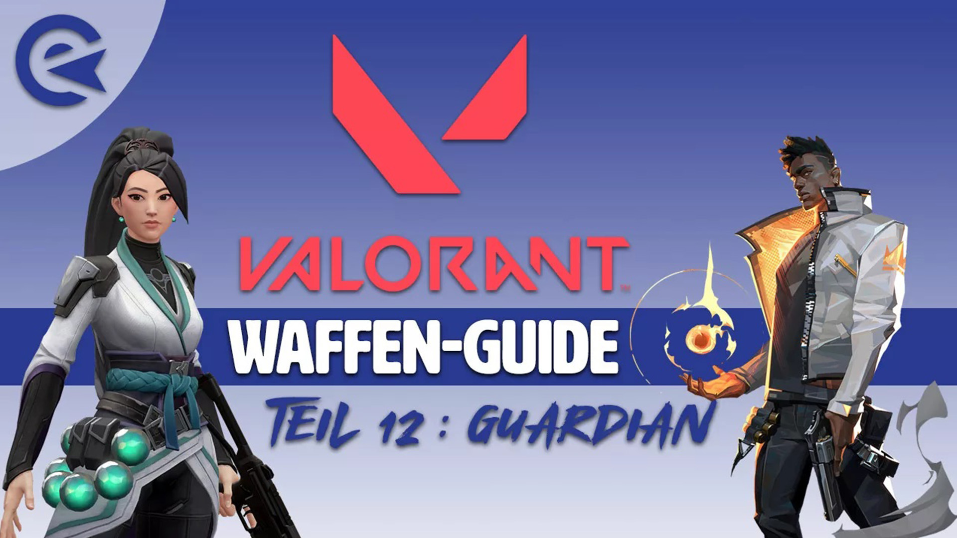 Valorant Weapons Guide - Part 12 Guardian