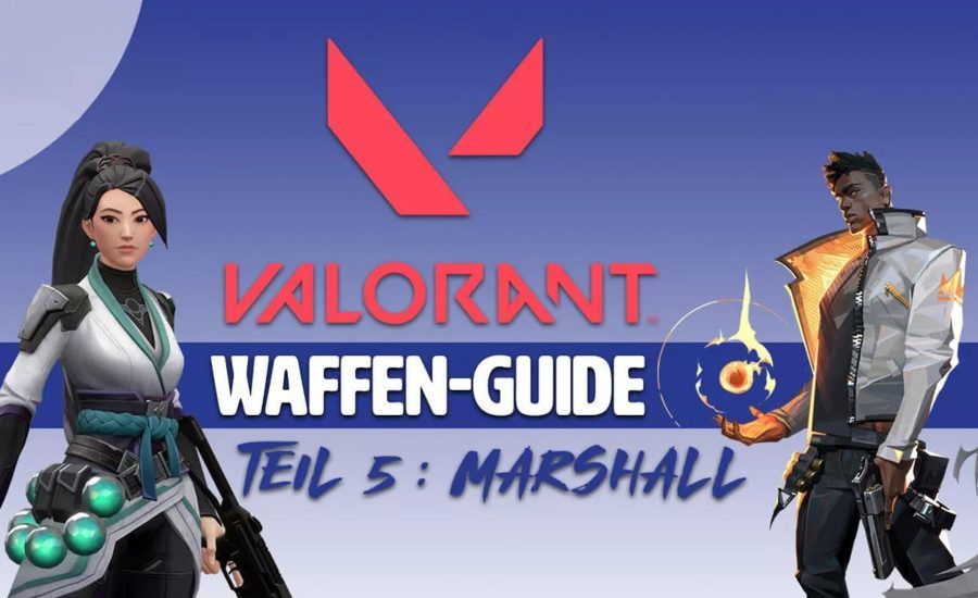 Valorant Weapons Guide - Part 5 Marshal