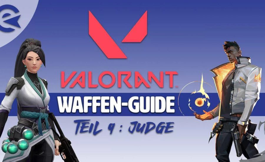 Valorant Weapons Guide - Part 9 Judge