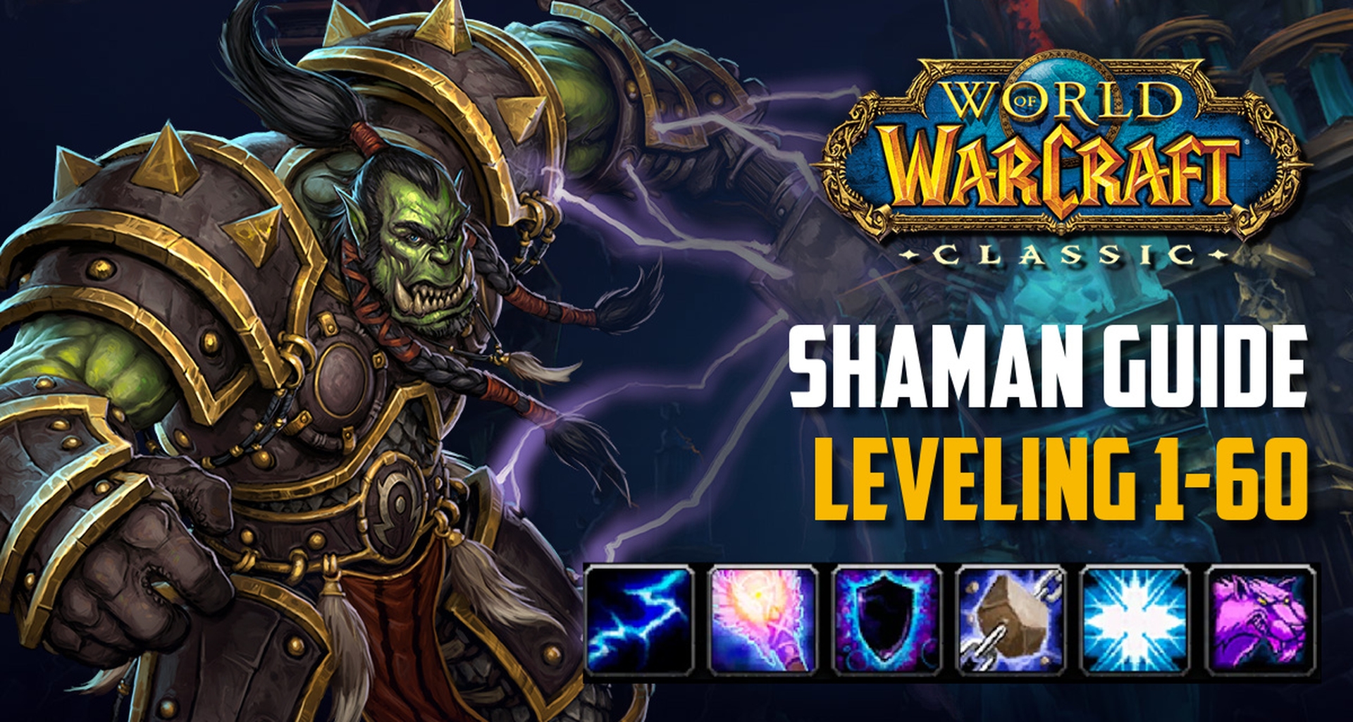 WoW Classic The 1-60 level guide for elemental shamans in patch 1.13