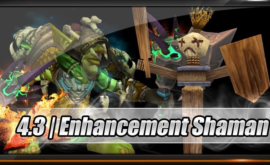 WoW Guide Class Guide for Enhancement Shaman in WoW Cataclysm