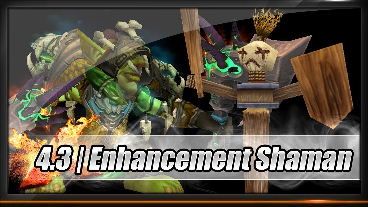 WoW Guide Class Guide for Enhancement Shaman in WoW Cataclysm