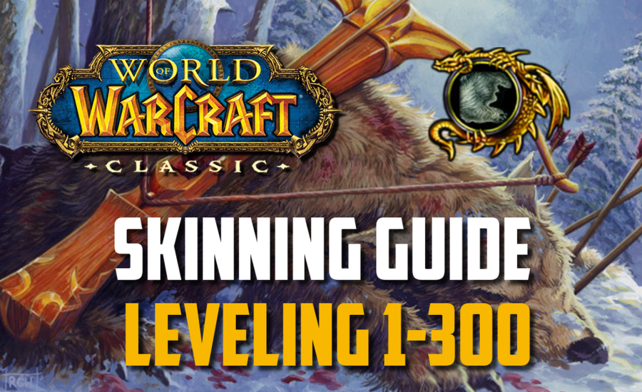 WoW Guide Skinning - All tips for the job