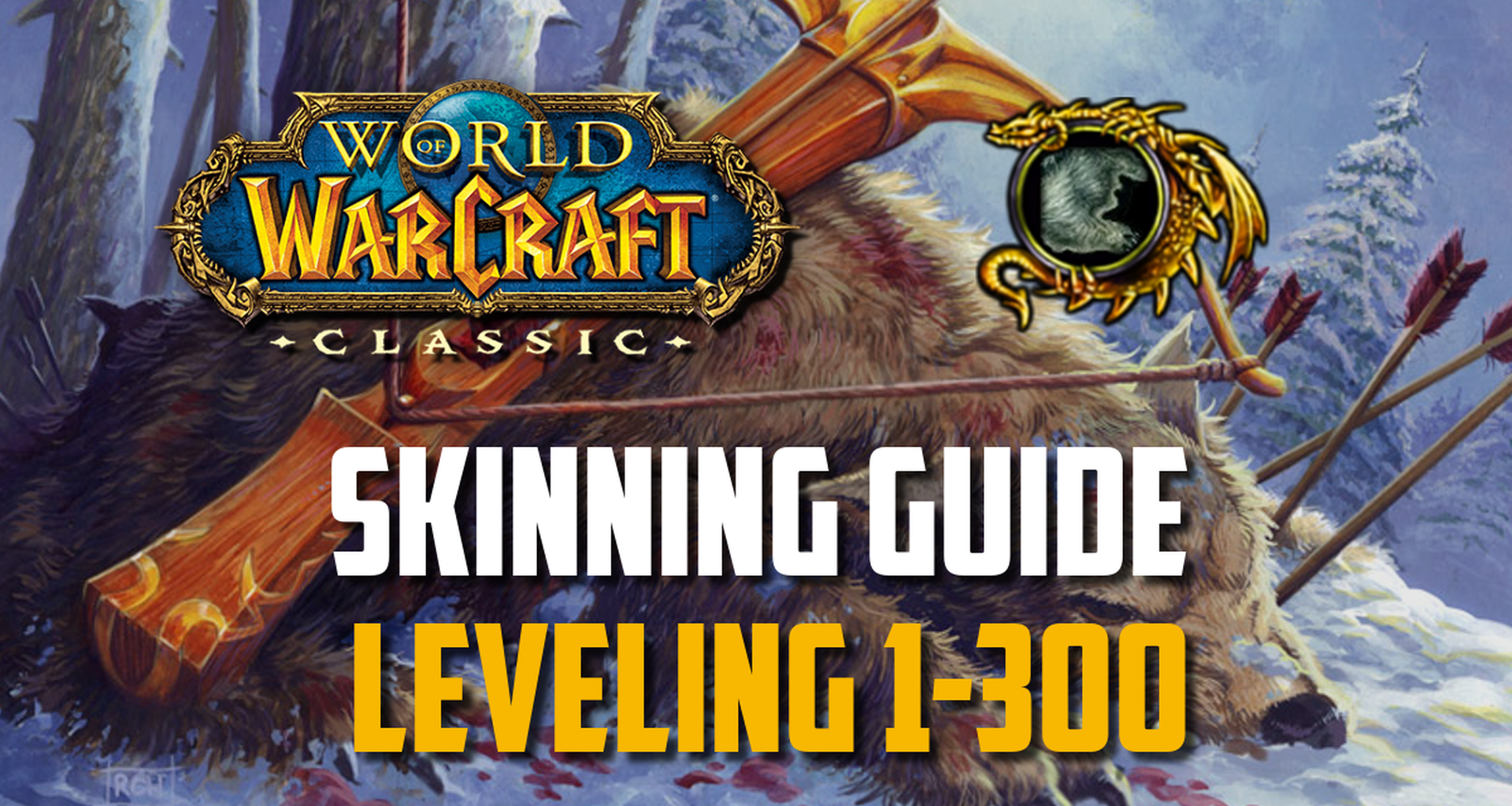 WoW Guide Skinning - All tips for the job