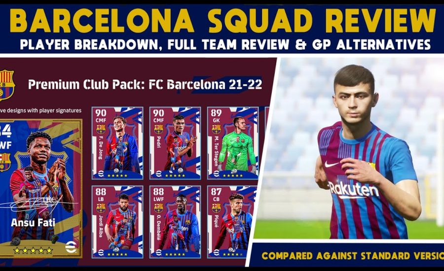 eFootball 2022 | Barcelona Power Pack Squad Review/Breakdown