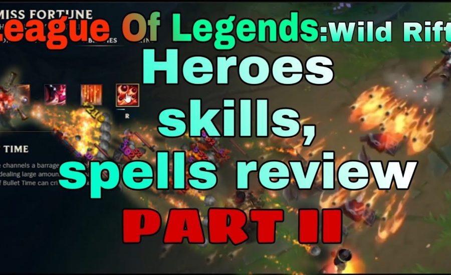 LEAGUE OF LEGENDS:Wild Rift Hero Skills And Spells OVERVIEW | Pro tips Part 2, Game 2020