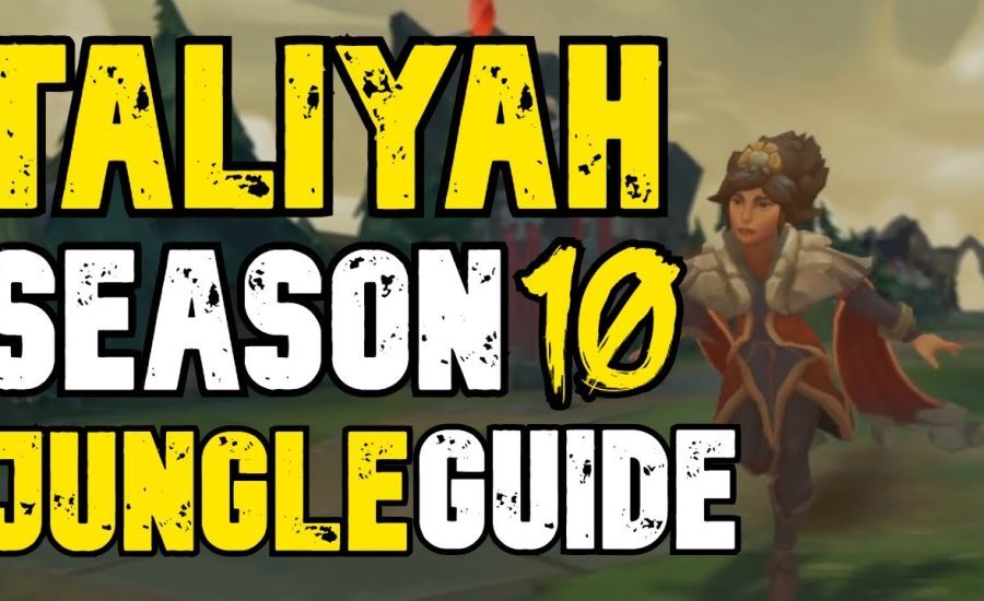 Season 10 Taliyah Guide - Best Builds & Runes - Hypercarry from the jungle (Pentakill) - 86% KP.