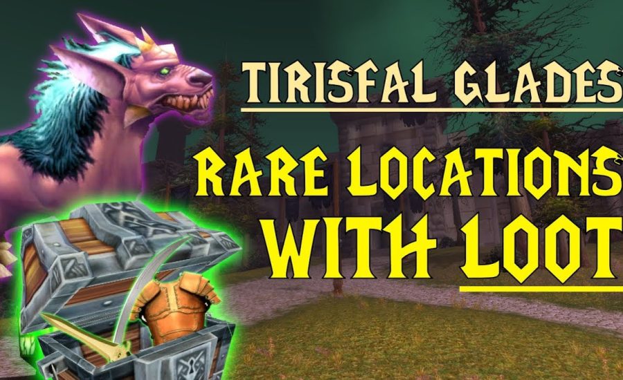 WoW Classic - Rare Mob Locations + UNIQUE LOOT - Tirisfal Glades