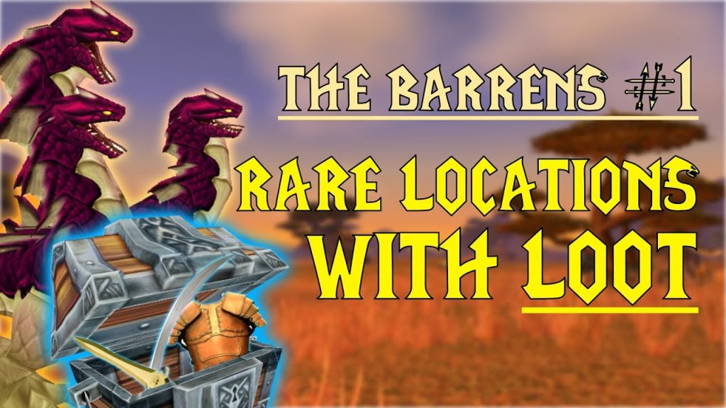 WoW Classic - Rare Mob Locations + UNIQUE LOOT - The Barrens (Part 1)