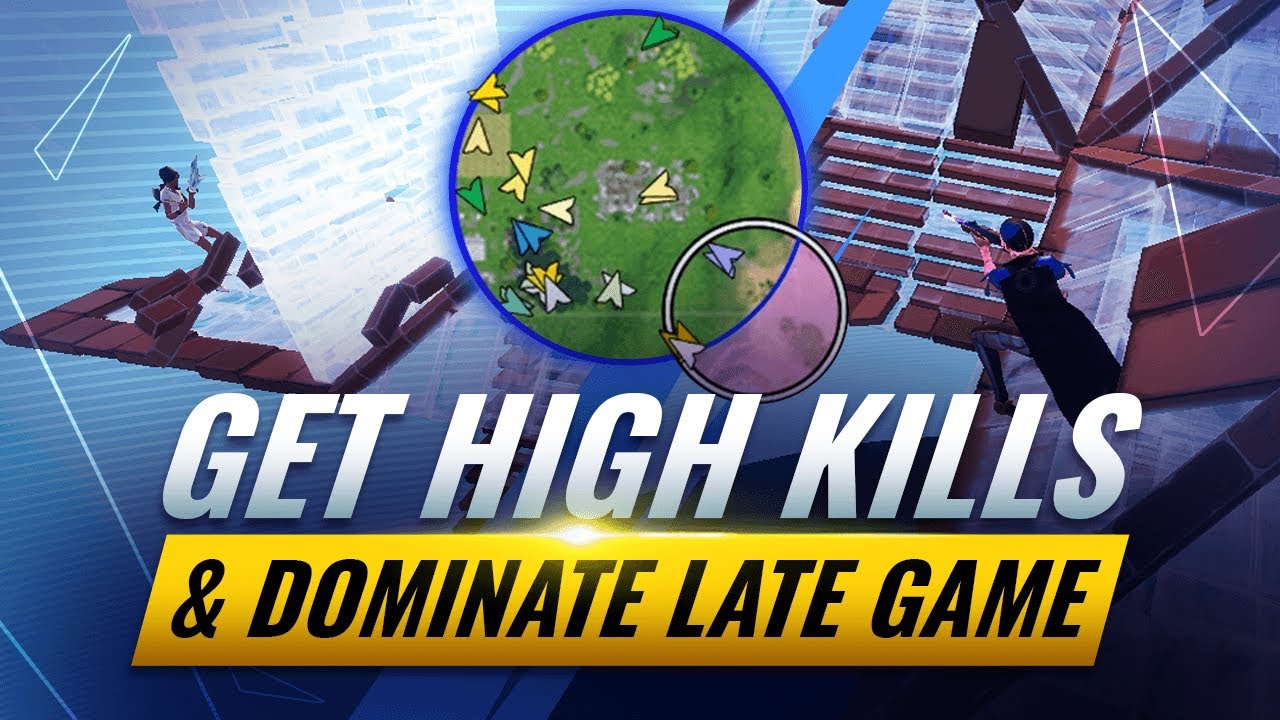 3 TIPS To Help You Get More Kills & IMPROVE Late Game - Fortnite Tips & Tricks