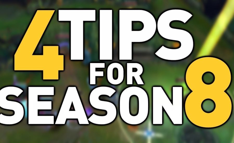 4 General Tips for CLIMBING EASIER  in Season 8 - League of Legends Guide