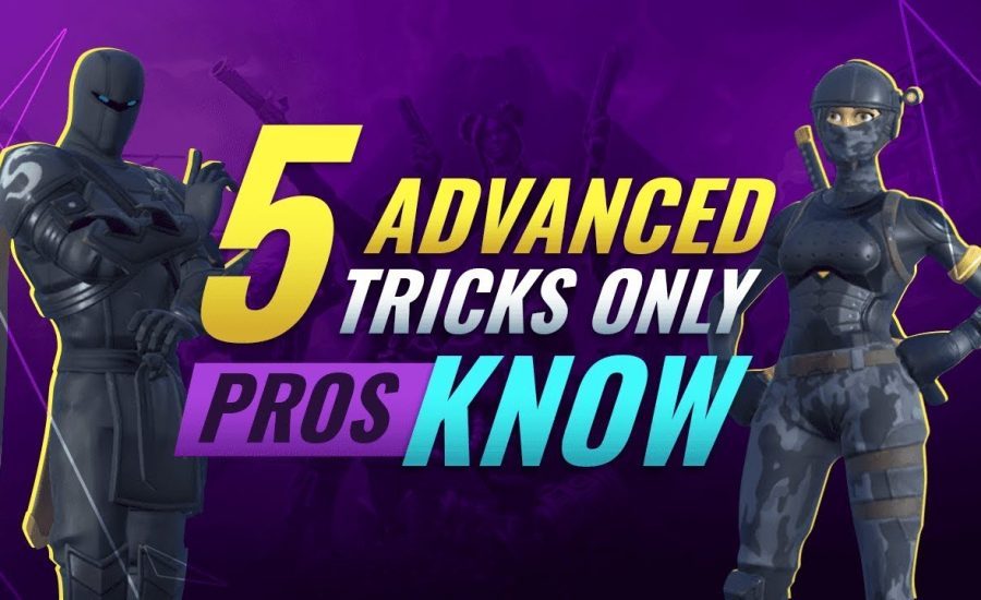 5 ADVANCED SCRIM Techniques Only PROS USE - Fortnite Tips and Tricks