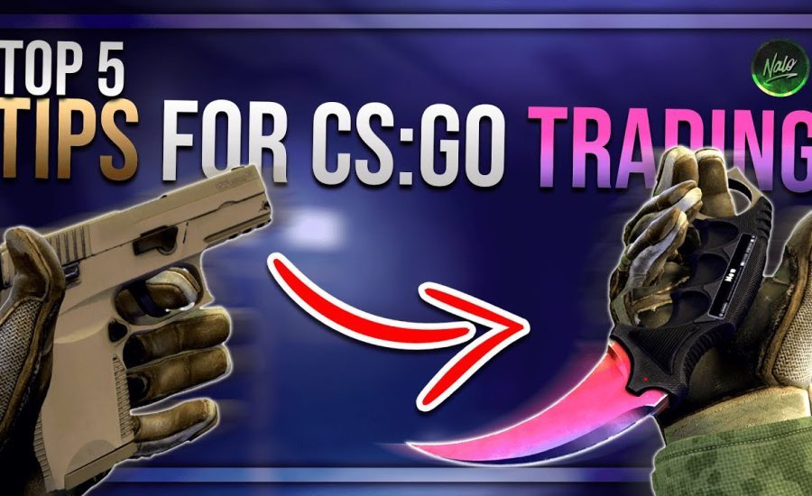 5 CS:GO TRADING TIPS TO MAKE YOU A BETTER TRADER :O | New and Experienced!