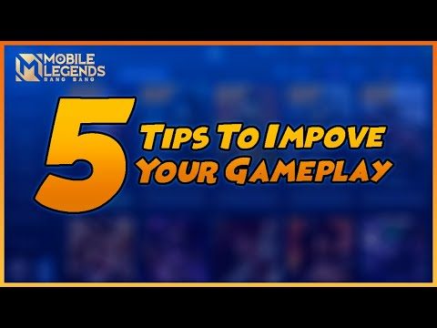 5 TIPS TO HAVE A GOOD WIN RATE | 2021 Mobile Legends