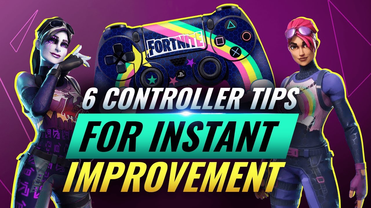 6 GAME CHANGING Tips For Controller Players! - Fortnite Battle Royale