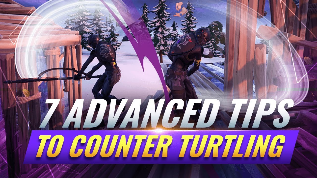 7 Techniques To Counter Turtling Opponents! + Box Fight Tips - Fortnite Battle Royale