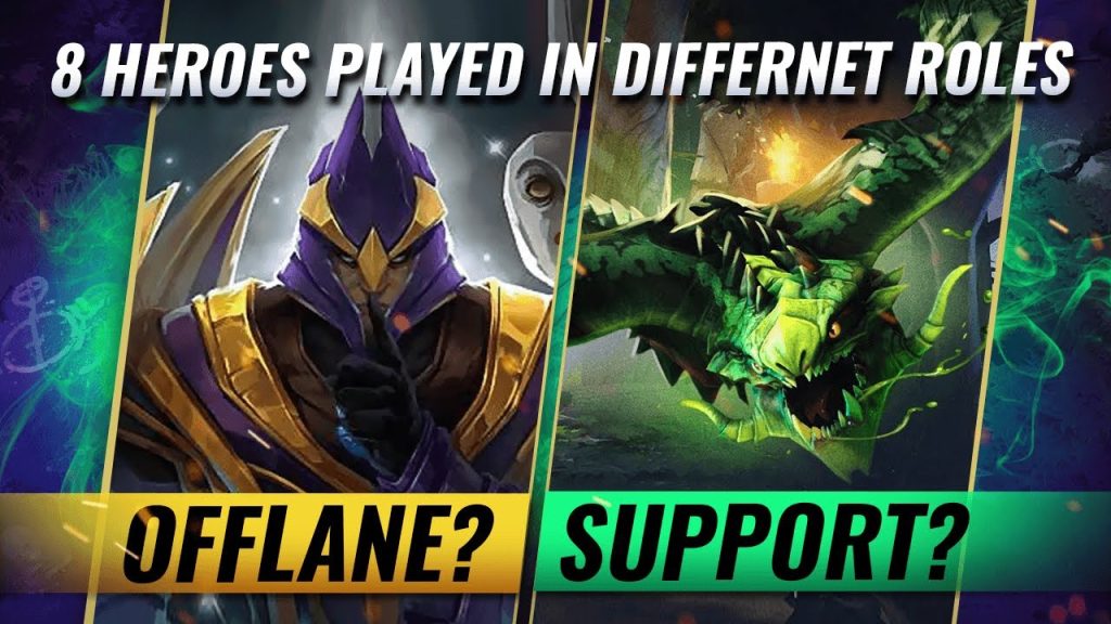 8 Heroes That Are STRONG In DIFFERENT POSITIONS - Dota 2 Tips