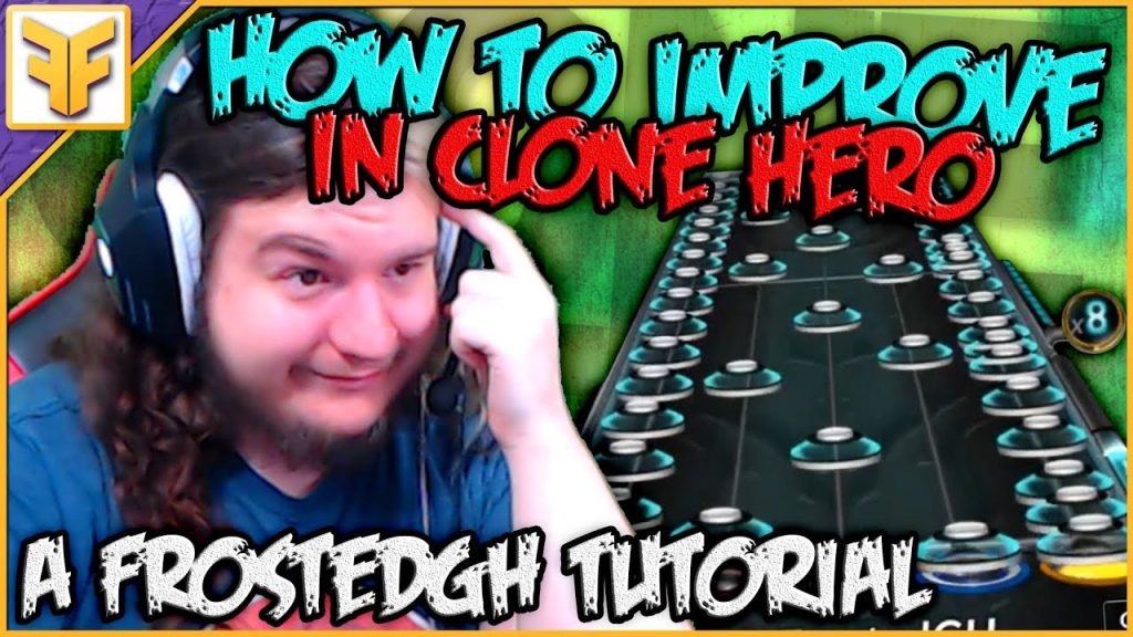 A Beginner's Guide to Mastering Clone Hero - Mentality [Part 1]