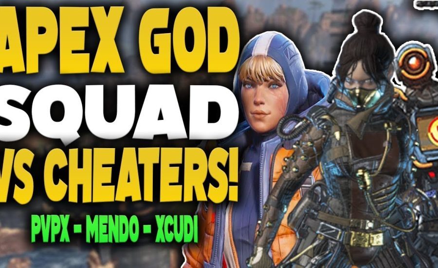 APEX GOD SQUAD vs AIMBOT CHEATER ft. Mendokusaii & xCudi