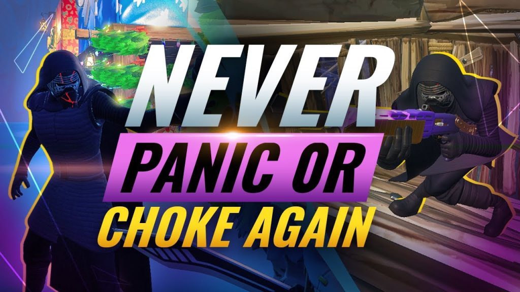 Advanced Tips & Tricks To Prevent Panicking & Choking in Fortnite!