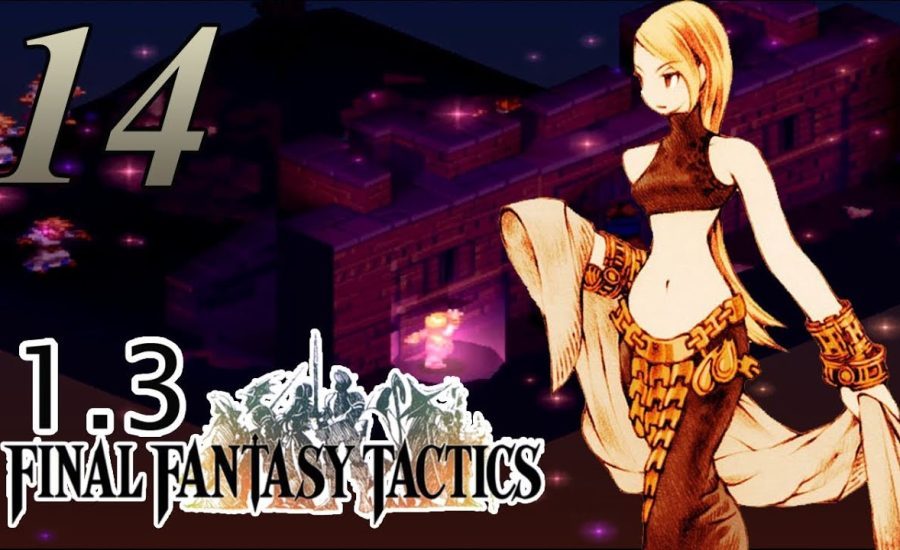 Another Dance? - Final Fantasy Tactics 1.3 Difficulty Mod - 14