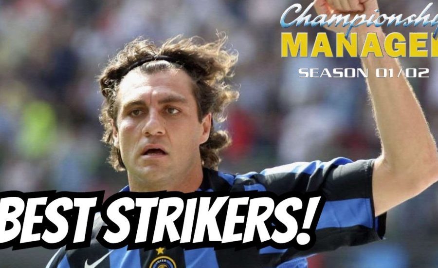 BEST STRIKERS ON CHAMPIONSHIP MANAGER 01/02
