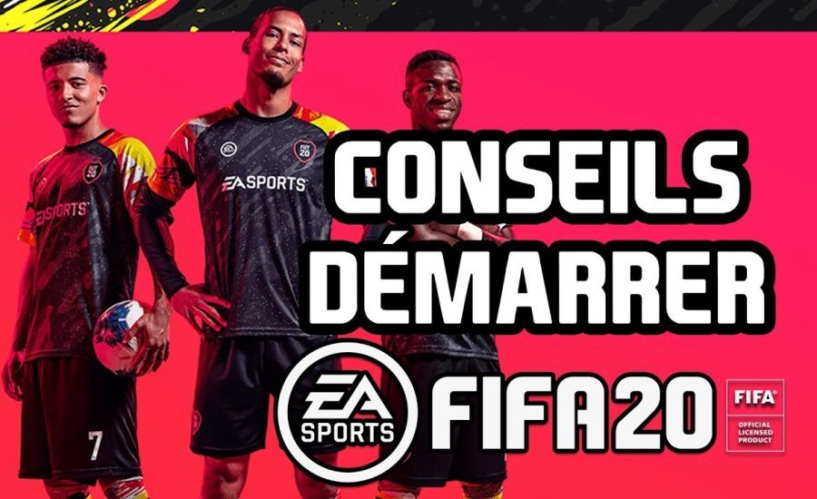 BIEN COMMENCER FIFA 20 !!!