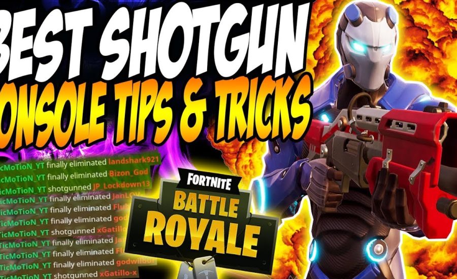 Best Fortnite Console Tips For Shotguns! | Ps4/Xbox Season 4 Best Tips!