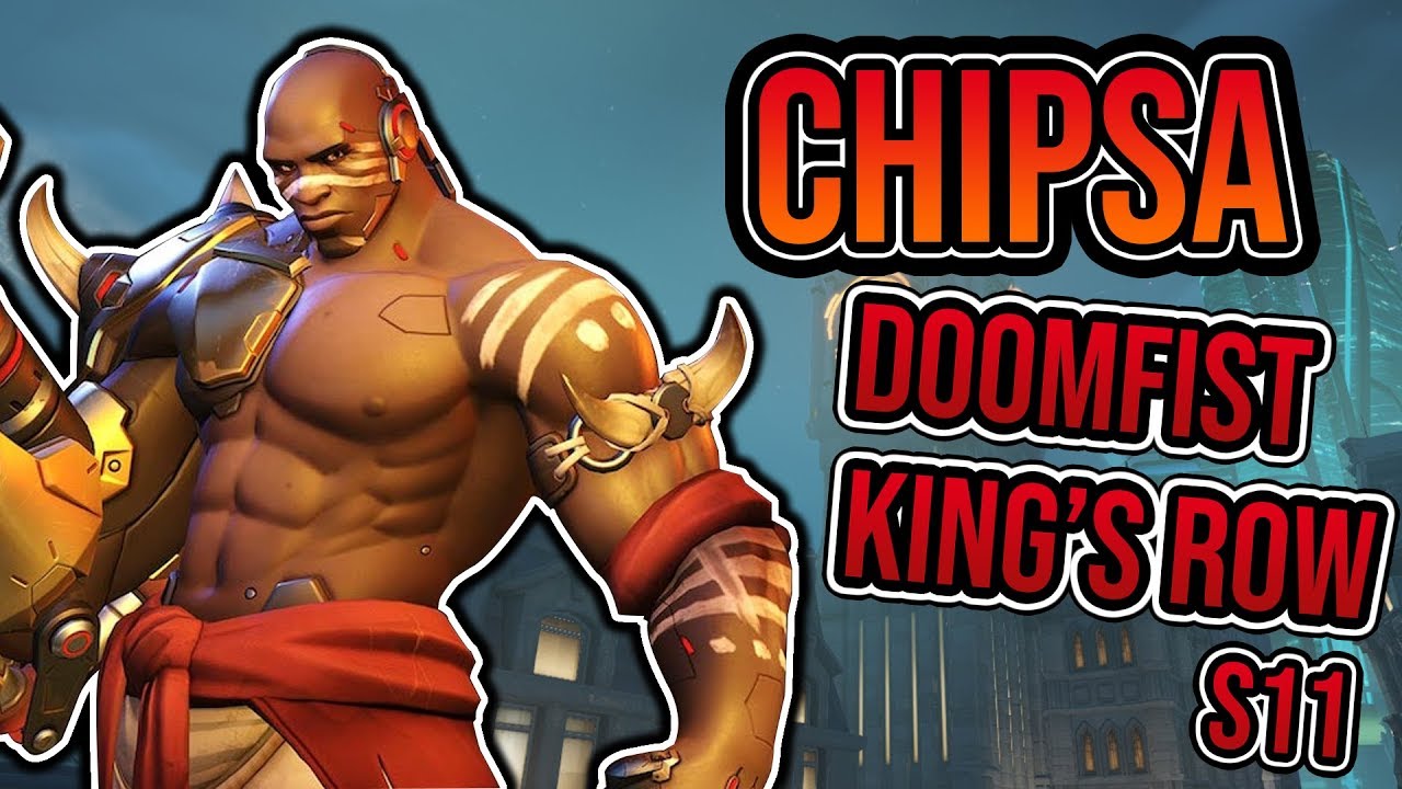 CHIPSA PRO DOOMFIST (OVERWATCH, KING'S ROW, S11)