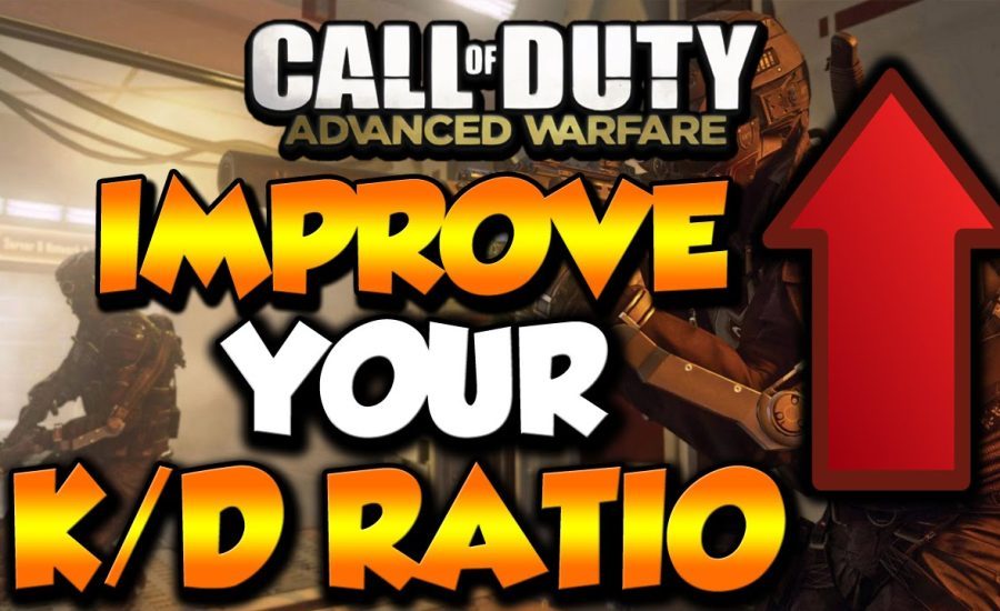 COD AW: "HOW TO IMPROVE YOUR KD RATIO (KILL TO DEATH RATIO)!" CoD Advanced Warfare Tips & Tricks!