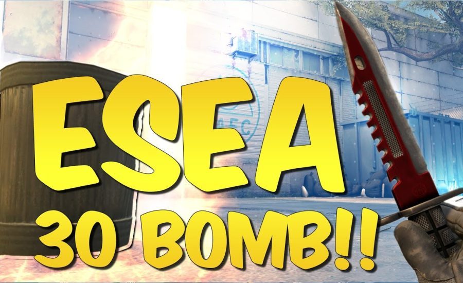 CS:GO ESEA Match 30 BOMB!!