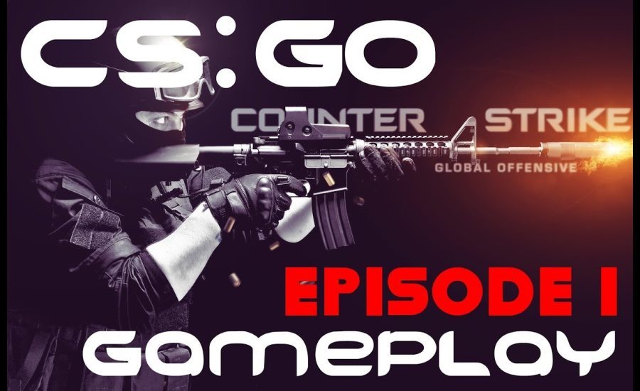 CS:GO Gameplay - Failure - Episode 1 (Counter Strike:Global Offensive)