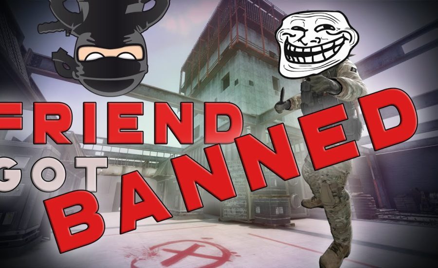 CS:GO - HOW TO GET YOUR FRIEND BANNED!?!? - by NonStopNokin